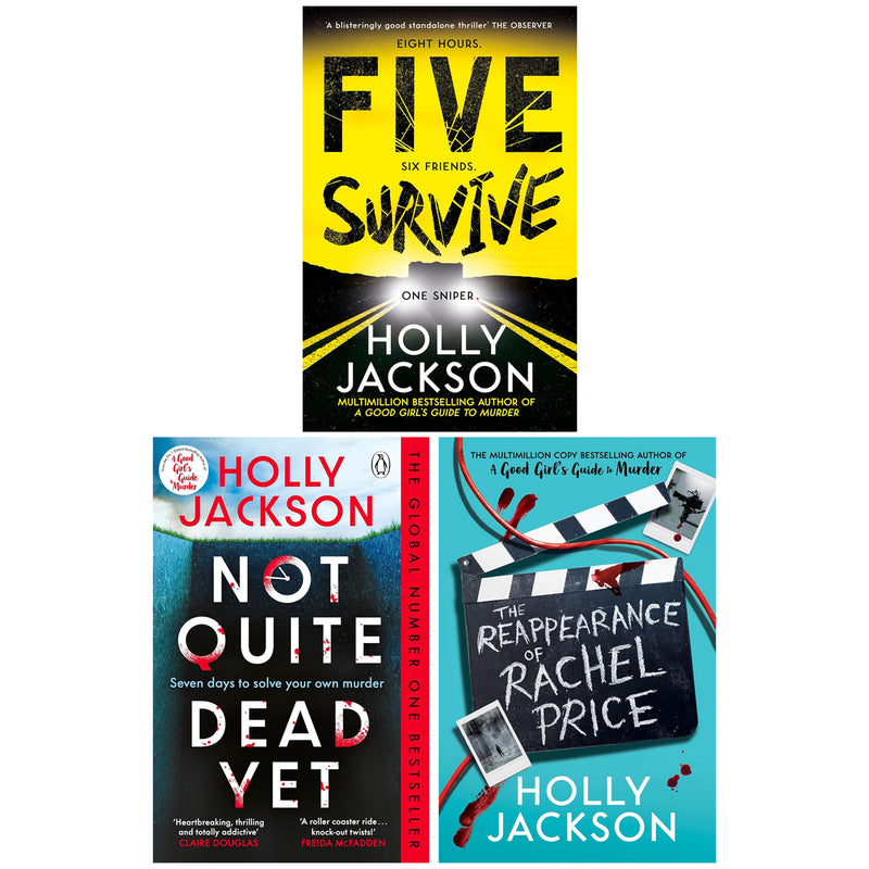 Holly Jackson's (Five Survive, The Reappearance of Rachel Price & Not Quite Dead Yet) 3 Books Collection Set - Fiction - Paperback