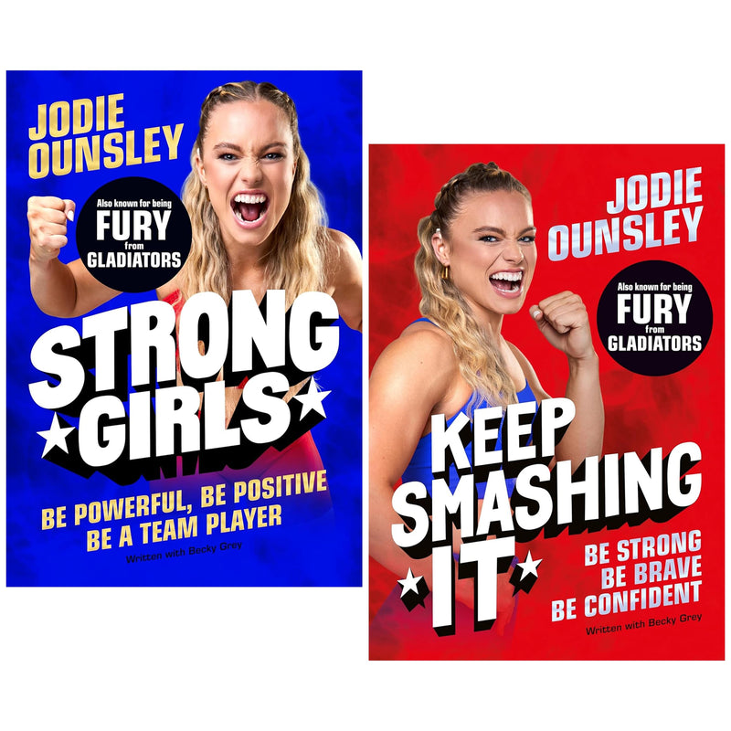 Jodie Ounsley Collection (Strong Girls & Keep Smashing It) 2 Books Set - Ages 8-11 - Paperback