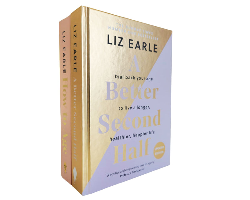 Liz Earle Collection (How to Age & A Better Second Half) 2 Books Set - Non Fiction - Hardback