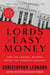 The Lords of Easy Money: How the Federal Reserve Broke the American Economy By Christopher Leonard - Non Fiction - Paperback Non-Fiction Simon & Schuster
