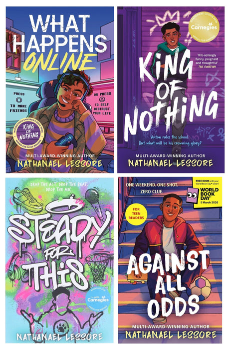 Nathanael Lessore Collection (Steady For This, King of Nothing, What Happens Online & Against All Odds: World Book Day 2026) 4 Books Set - Ages 11+ - Paperback Young Adult Bonnier Books Ltd