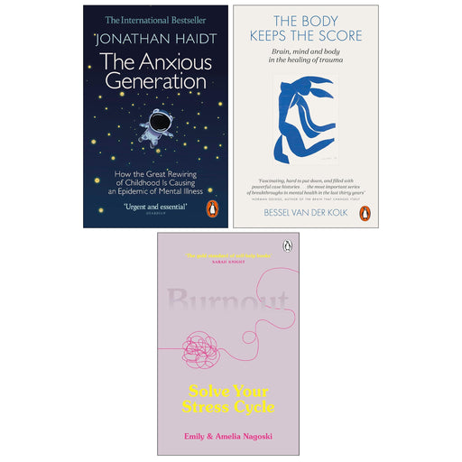 The Anxious Generation, The Body Keeps the Score & Burnout 3 Books Collection Set - Non Fiction - Paperback Non-Fiction Penguin Random House