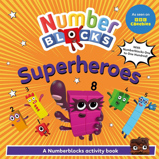Numberblocks Superheroes: A Numberblocks Activity Book - Ages 3+ - Paperback 3-5 Sweet Cherry Publishing