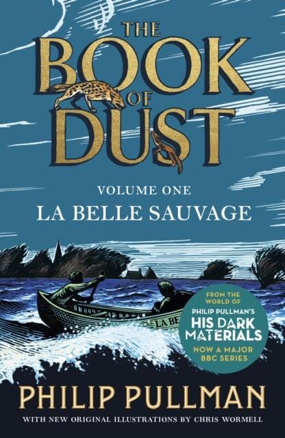 La Belle Sauvage: The Book of Dust Volume One by Philip Pullman - Paperback Fiction Penguin Random House Children's UK