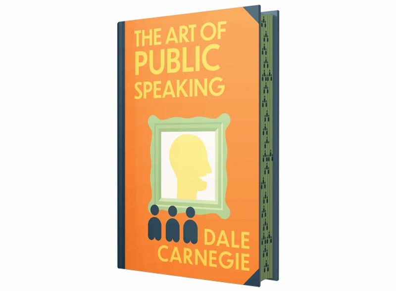 The Art Of Public Speaking by Dale Carnegie - Non Fiction - Sprayed Edges Hardback Non-Fiction Wilco Books