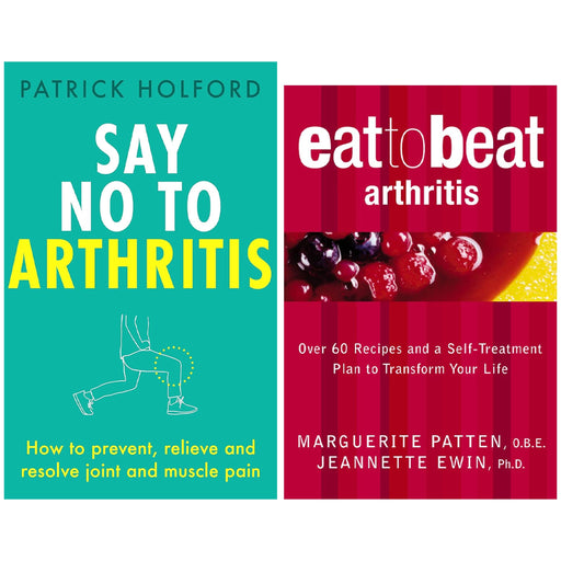 Say No To Arthritis & Eat to Beat Arthritis 2 Books Collection Set - Non Fiction - Paperback Non-Fiction HarperCollins Publishers