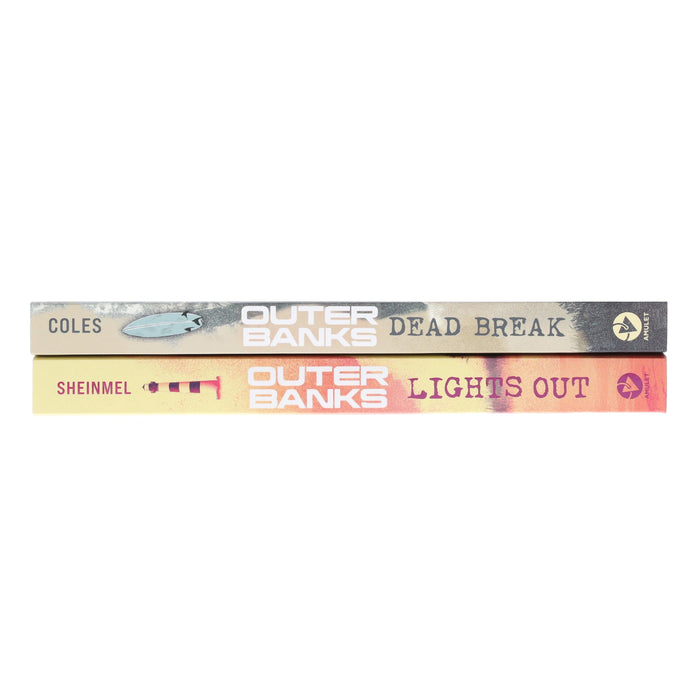 Outer Banks (Lights Out & Dead Break) by Alyssa Sheinmel & Jay Coles 2 Books Collection Set - Ages 13+ - Paperback Young Adult Amulet Books