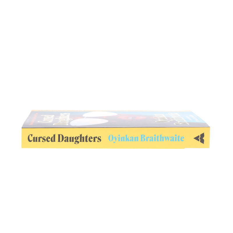 Cursed Daughters by Oyinkan Braithwaite - Fiction - Paperback Fiction Atlantic Books