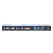 What Every BODY is Saying: An Ex-FBI Agent's Guide to Speed-Reading People by Joe Navarro & Marvin Karlins - Non Fiction - Paperback Non-Fiction HarperCollins Publishers
