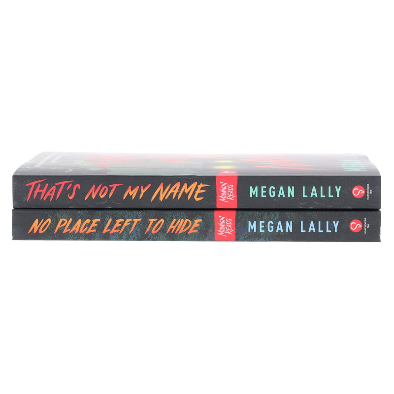 That's Not My Name & No Place Left to Hide By Megan Lally: 2 Books Collection Set - Ages 14+ - Paperback Fiction Sourcebooks