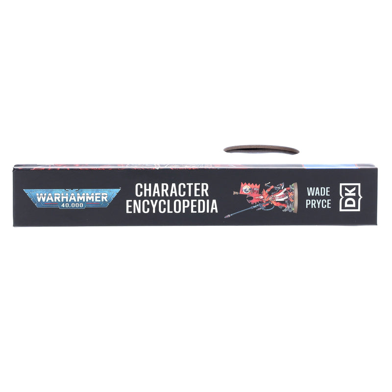 Warhammer 40,000 Character Encyclopedia: Includes Lieutenant Titus Miniature by Wade Pryce - Ages 12+ - Hardback 9-14 DK
