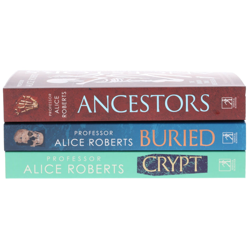 Ancestors, Buried & Crypt By Alice Roberts: 3 Books Collection Set - Non Fiction - Paperback Non-Fiction Simon & Schuster