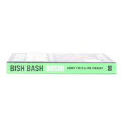 BISH BASH BOSH!: Plant-based recipes that transform veg into FoodTok-worthy feasts by Henry Firth & Ian Theasby - Non Fiction - Hardback Non-Fiction HarperCollins Publishers