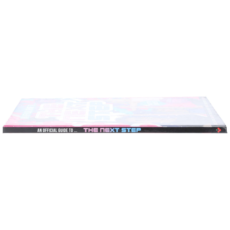 An Official Guide To The Next Step By Sweet Cherry Publishing (Awesome Quizzes, Dance Tips & Stories) - Ages 8-12 - Hardback 9-14 Sweet Cherry Publishing