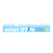 What If?2: Additional Serious Scientific Answers to Absurd Hypothetical Questions: By Randall Munroe - Non Fiction - Paperback Non-Fiction Hachette