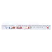 The Storyteller's Secret: How TED Speakers and Inspirational Leaders Turn Their Passion into Performance by Carmine Gallo - Non Fiction - Paperback Non-Fiction Pan Macmillan