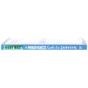 A Mindfulness Guide for Survival by Ruby Wax - Non Fiction - Paperback Non-Fiction Welbeck Publishing Group