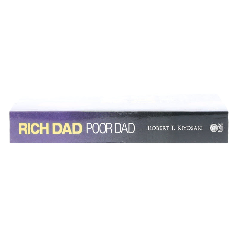Rich Dad Poor Dad by Robert T.Kiyosaki - Non Fiction - Paperback Non-Fiction Plata Publishing