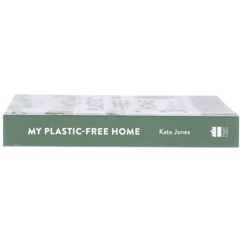 My Plastic-Free Home: Simple Steps to Live More Sustainably by Kate Jones - Non Fiction - Hardback Non-Fiction HarperCollins Publishers