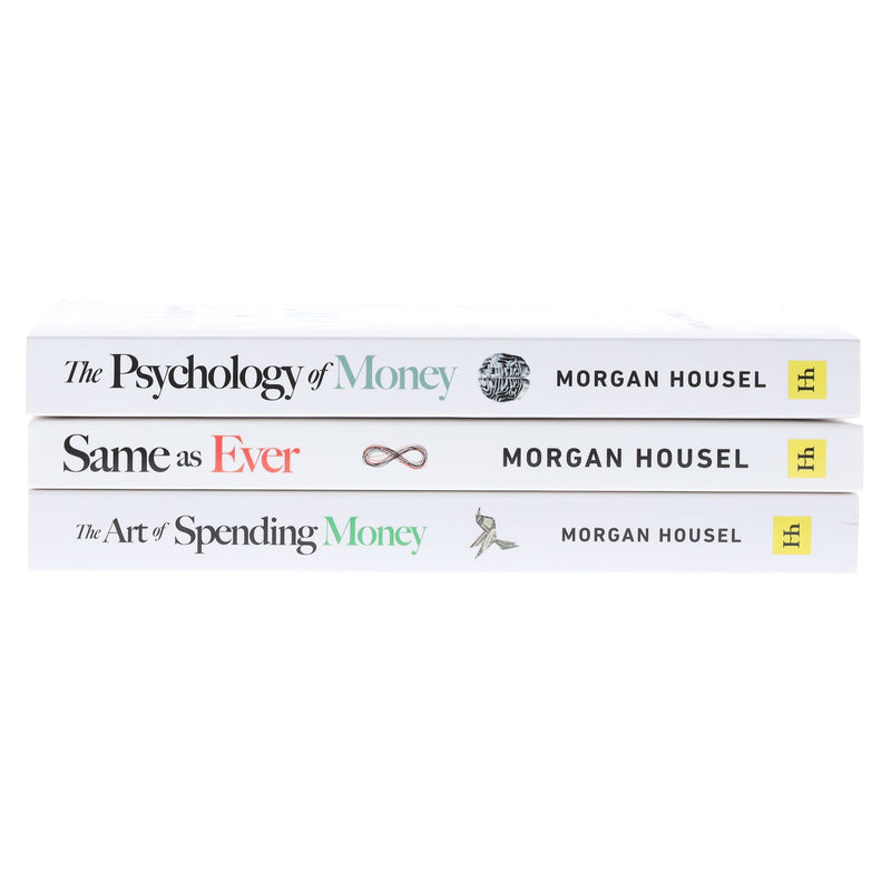 The Psychology Of Money, The Art of Spending Money & Same as Ever by Morgan Housel 3 Books Collection Set - Non Fiction - Paperback Non-Fiction Pan Macmillan