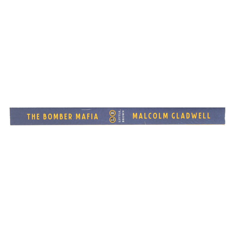 The Bomber Mafia: A Dream, A Temptation, And The Longest Night of the Second World War by Malcolm Gladwell - Non Fiction - Paperback Non-Fiction Hachette