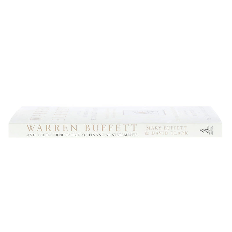Warren Buffett and the Interpretation of Financial Statements: The Search for the Company with a Durable Competitive Advantage by Mary Buffett & David Clark - Non Fiction - Paperback Non-Fiction Simon & Schuster