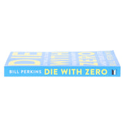 Die with Zero: Getting All You Can from Your Money and Your Life by Bill Perkins - Non Fiction - Paperback Non-Fiction HarperCollins Publishers