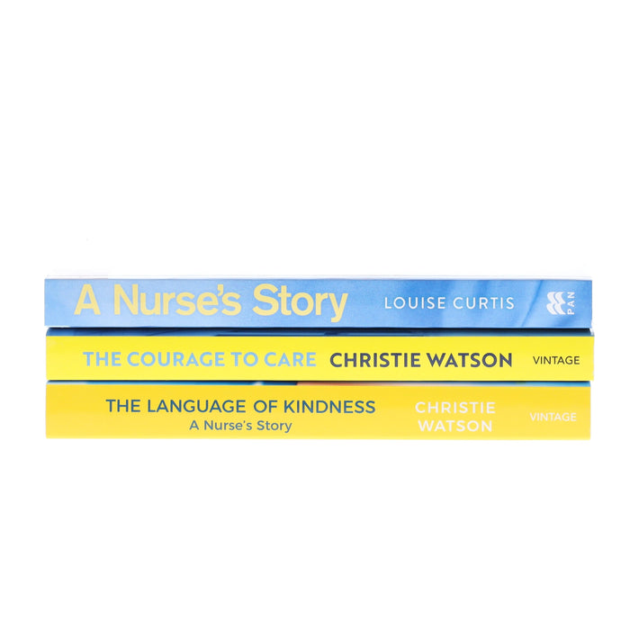 The Language of Kindness, The Courage to Care & A Nurse's Story by Christie Watson, Sarah Johnson & Louise Curtis 3 Books Collection Set - Non Fiction - Paperback Non-Fiction Penguin Random House
