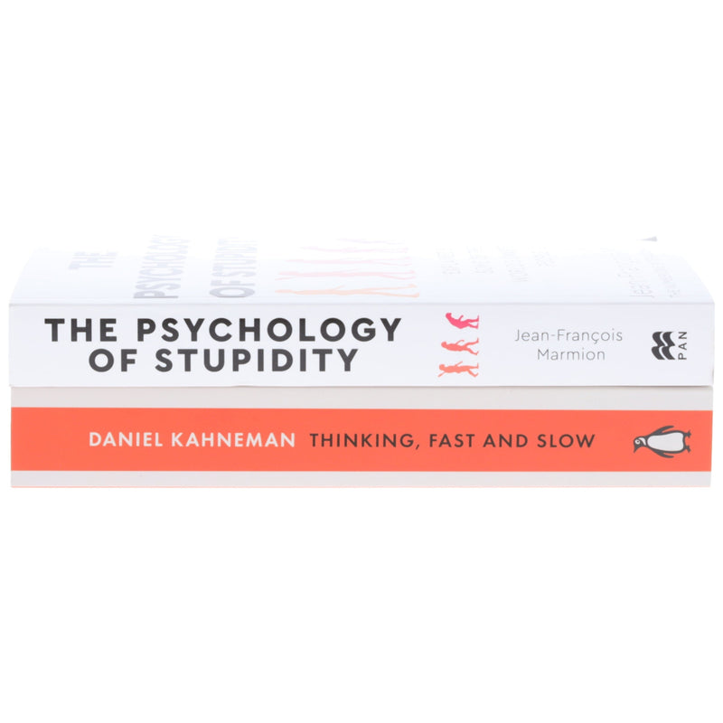 Thinking, Fast and Slow & The Psychology of Stupidity by Daniel Kahneman & Jean-Francois Marmion 2 Books Collection Set - Non Fiction - Paperback Non-Fiction penguin/Macmillan