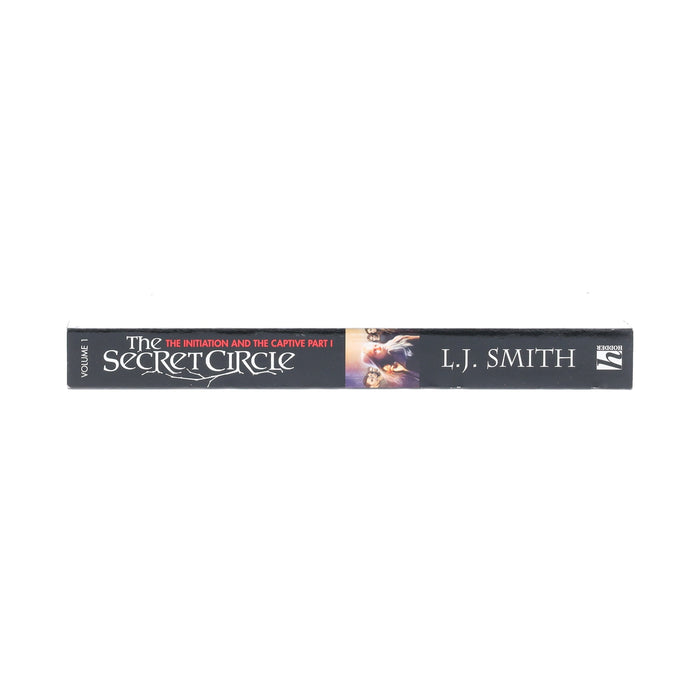 The Secret Circle: The Initiation and The Captive Part 1 by L.J. Smith - Fiction - Paperback Fiction Hachette