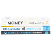 Money, Life Leverage & Start Now. Get Perfect Later: By Rob Moore 3 Books Collection Set - Non Fiction - Paperback Non-Fiction John Murray Press