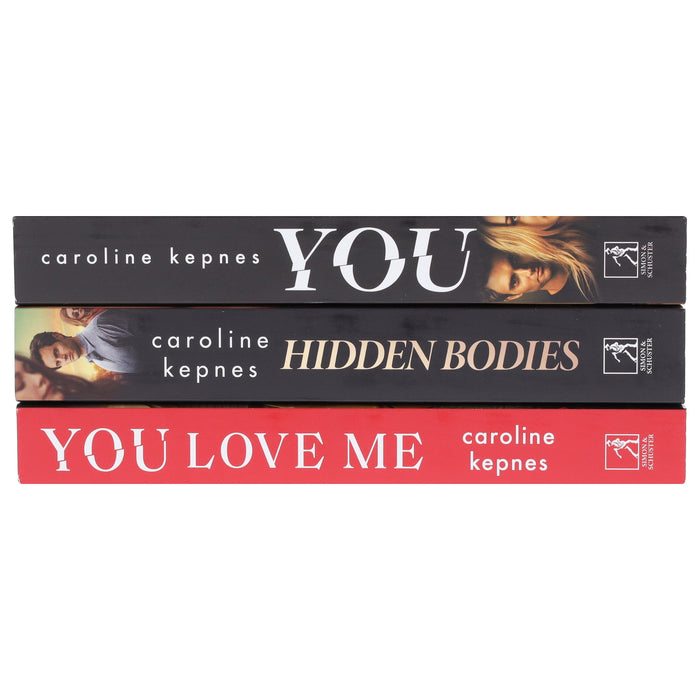 You Series by Caroline Kepnes (You, Hidden Bodies & You Love Me) 3 Books Collection Set – Fiction - Paperback Fiction Simon & Schuster