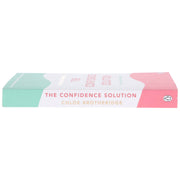 The Confidence Solution Book By Chloe Brotheridge - Non Fiction - Paperback Non-Fiction Michael Joseph