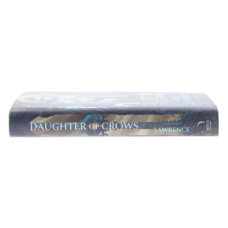 Daughter of Crows by Mark Lawrence (The Academy of Kindness, Book 1) - Fiction - Hardback Fiction HarperCollins Publishers