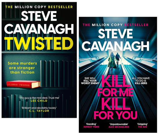 Steve Cavanagh Collection (Twisted & Kill For Me Kill For You) 2 Books Set - Fiction - Paperback Fiction Hachette