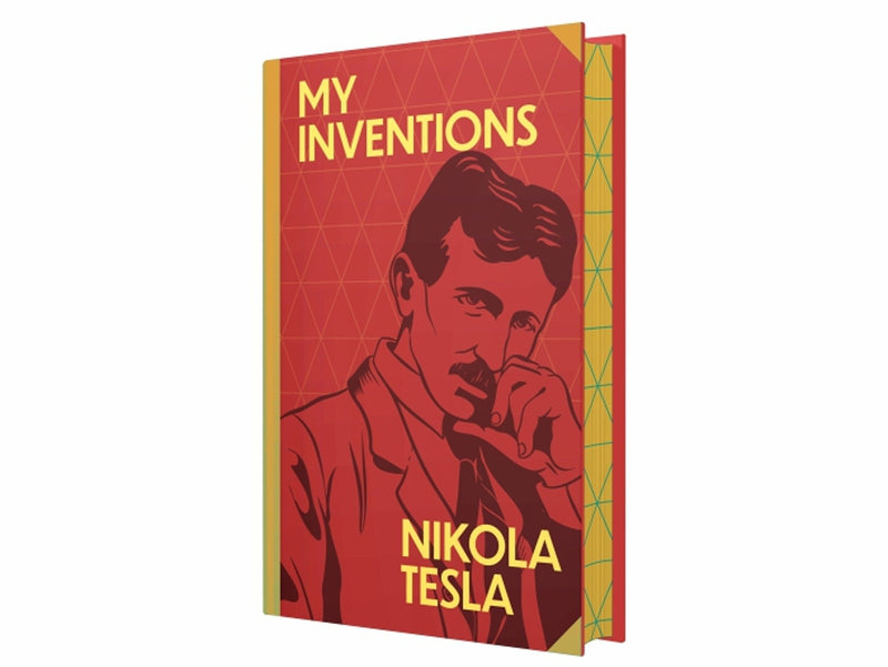 My Inventions by Nikola Tesla - Non Fiction - Sprayed Edges Hardback