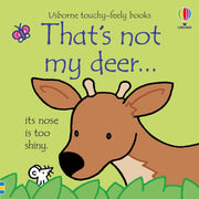 That's not my deer... by Fiona Watt (Usborne Touchy-Feely Books) - Ages 0-2 - Sprayed Edges Board Book 0-5 Usborne Publishing Ltd