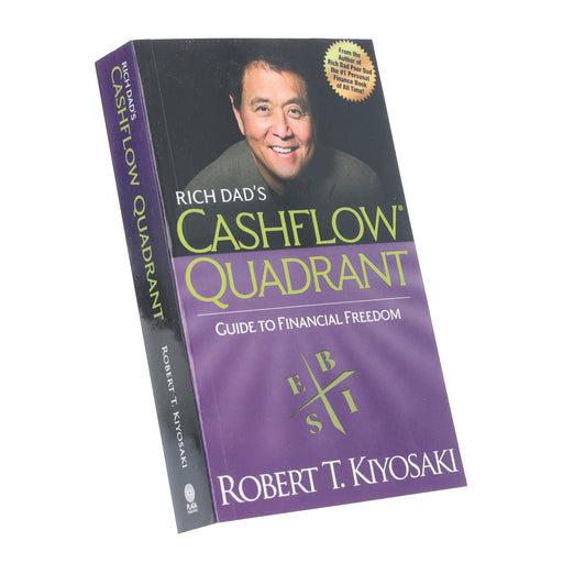 Rich Dad's Cashflow Quadrant: Guide to Financial Freedom by Robert T. Kiyosaki - Non Fiction - Paperback Non-Fiction Plata Publishing