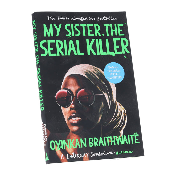My Sister, the Serial Killer Book By Oyinkan Braithwaite - Fiction - Paperback Fiction Atlantic Books