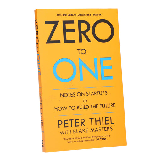 Zero to One: Notes on Start Ups, or How to Build the Future by Blake Masters & Peter Thiel - Non Fiction - Paperback Non-Fiction Penguin