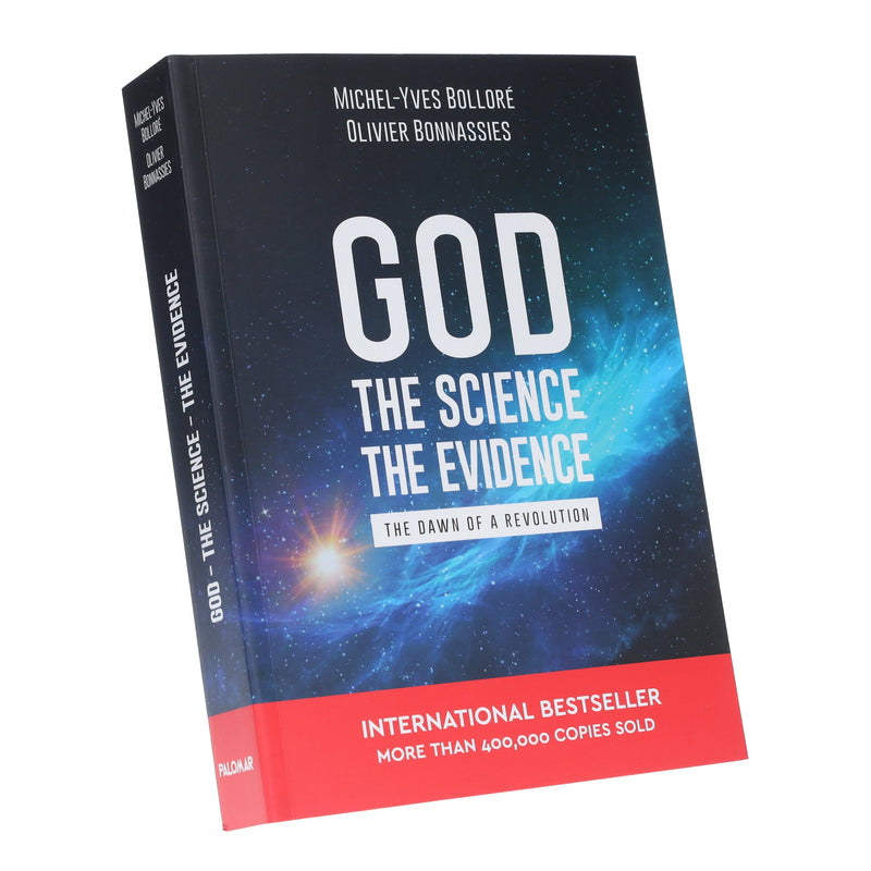 God, The Science, The Evidence: The Dawn Of A Revolution by Michel-Yves Bollore & Olivier Bonnassies - Non Fiction - Paperback Non-Fiction Abrams