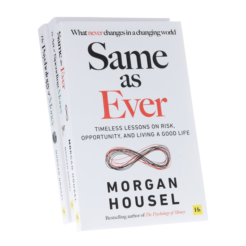 The Psychology Of Money, The Art of Spending Money & Same as Ever by Morgan Housel 3 Books Collection Set - Non Fiction - Paperback Non-Fiction Pan Macmillan