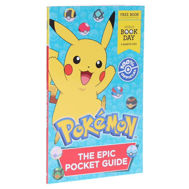 Pokémon The Epic Pocket Guide: World Book Day 2025 - Ages 5-8 - Paperback 5-7 HarperCollins Publishers