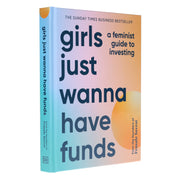 Girls Just Wanna have Funds: A Feminist Guide to Investing - Non Fiction - Hardback Non-Fiction DK