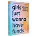 Girls Just Wanna have Funds: A Feminist Guide to Investing - Non Fiction - Hardback Non-Fiction DK