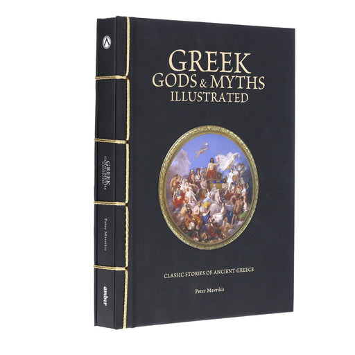 Greek Gods & Myths Illustrated: Classic Stories of Ancient Greece by Peter Mavrikis - Fiction - Chinese Bound Hardback Fiction Amber Books