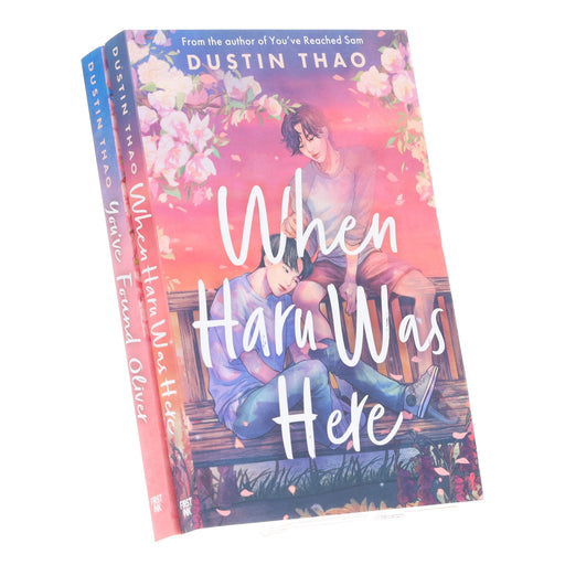 Dustin Thao Collection (When Haru Was Here & You've Found Oliver) 2 Books Set - Ages 12+ - Paperback Young Adult Pan Macmillan