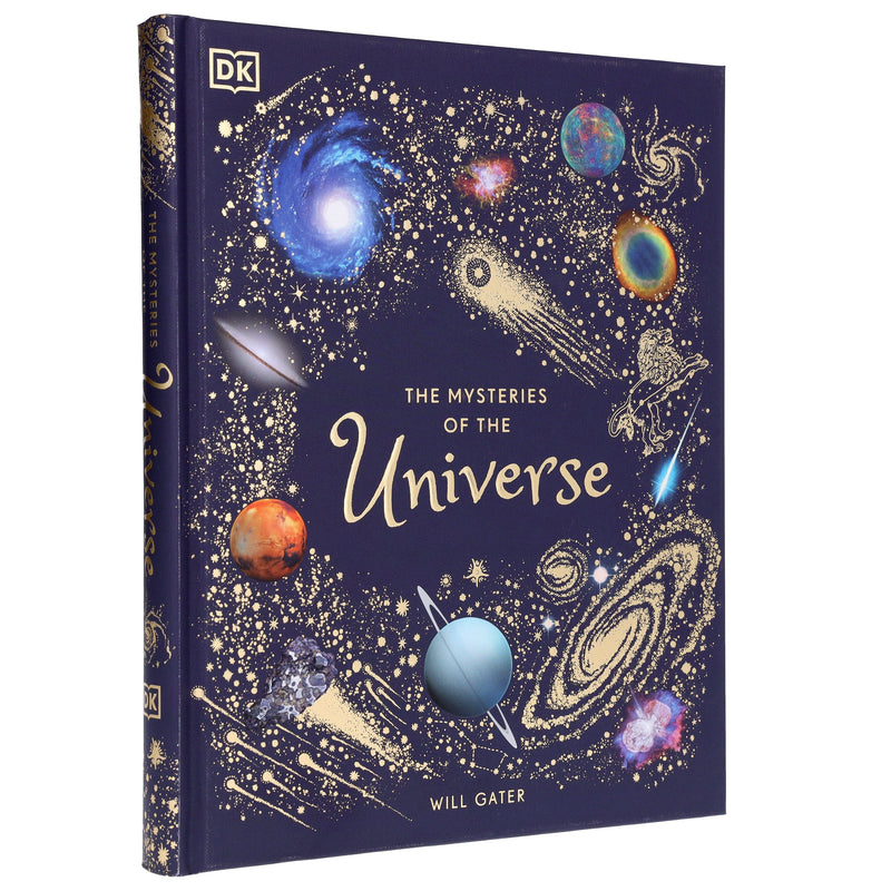 The Mysteries of the Universe by Will Gater (DK Children's Anthologies) - Ages 6-8 - Hardback 7-9 DK Children