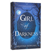 Girl of Darkness: An Alluring & Impossibly Thrilling YA Mystery by Kristina Dowling (Fantasy Trilogy, Book 1) - Ages 12+ - Sprayed Edges Hardback Young Adult Sweet Cherry Publishing