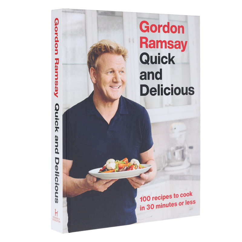 Gordon Ramsay Quick & Delicious: 100 recipes in 30 minutes or less - Non Fiction - Hardback Non-Fiction Hachette